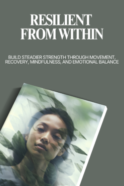 Resilient from Within